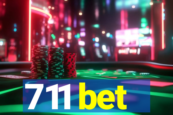 711 bet